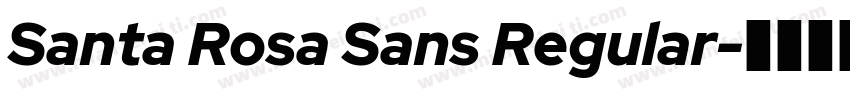 Santa Rosa Sans Regular字体转换